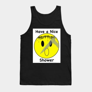 Have a Nice Shower Tank Top